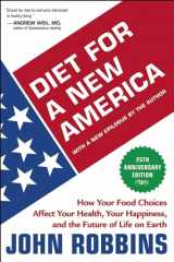 9781932073546-193207354X-Diet for a New America: How Your Food Choices Affect Your Health, Happiness and the Future of Life on Earth Second Edition