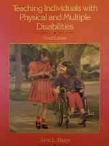 9780675210171-0675210178-Teaching Individuals With Physical and Multiple Disabilities
