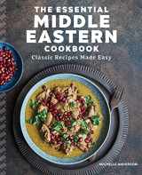 9781646116386-1646116380-The Essential Middle Eastern Cookbook: Classic Recipes Made Easy