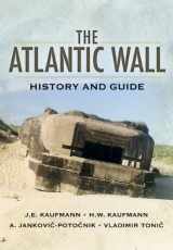 9781848843875-1848843879-The Atlantic Wall: History and Guide