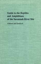 9780820312774-0820312770-Guide to the Reptiles and Amphibians of the Savannah River Site