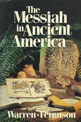 9780936860497-0936860499-The Messiah in Ancient America
