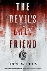 9780765380678-0765380676-The Devil's Only Friend (John Cleaver, 4)