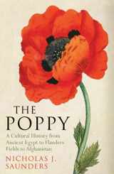 9781851687053-185168705X-The Poppy: A Cultural History from Ancient Egypt to Flanders Fields to Afghanistan