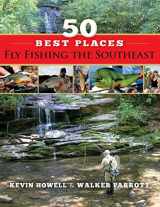9781634969932-1634969936-50 Best Places Fly Fishing the Southeast