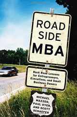 9781455598892-1455598895-Roadside MBA: Back Road Lessons for Entrepreneurs, Executives and Small Business Owners