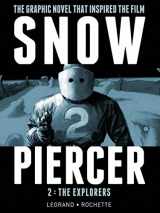 9781782761365-1782761365-Snowpiercer, Vol. 2: The Explorers