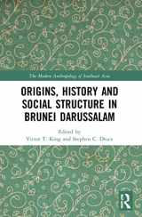 9780367561352-0367561352-Origins, History and Social Structure in Brunei Darussalam (The Modern Anthropology of Southeast Asia)