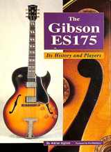 9781870951111-1870951115-Gibson ES175: History and Players