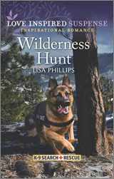 9781335587442-1335587446-Wilderness Hunt (K-9 Search and Rescue, 7)
