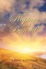9780615691763-0615691765-The Rapture and Beyond: Studies in Biblical Eschatology