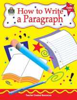 9781576903308-1576903303-How to Write a Paragraph, Grades 3-5