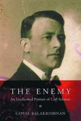 9781859847602-1859847609-The Enemy: An Intellectual Portrait of Carl Schmitt