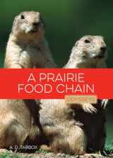9781628321432-1628321431-A Prairie Food Chain (Odysseys in Nature)