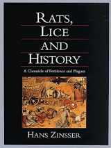9781884822476-1884822479-Rats, Lice, and History: A Chronicle of Pestilence and Plagues