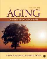 9781452275888-1452275882-Aging: Concepts and Controversies