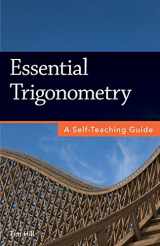 9781937842161-1937842169-Essential Trigonometry: A Self-Teaching Guide