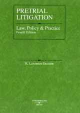 9780314162588-0314162585-Pretrial Litigation: Law, Policy and Practice, 4th Edition (American Casebook)