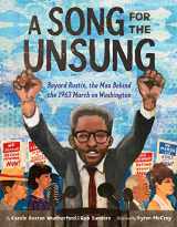 9781250779502-1250779502-A Song for the Unsung: Bayard Rustin, the Man Behind the 1963 March on Washington