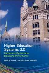 9781438449784-143844978X-Higher Education Systems 3.0: Harnessing Systemness, Delivering Performance (SUNY series, Critical Issues in Higher Education)