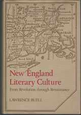 9780521302067-0521302064-New England Literary Culture: From Revolution through Renaissance (Cambridge Studies in American Literature and Culture, Series Number 15)