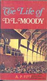 9780802447272-0802447279-Life of D. L. Moody