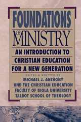 9780801021664-0801021669-Foundations of Ministry: An Introduction to Christian Education for a New Generation (Bridgepoint Books)