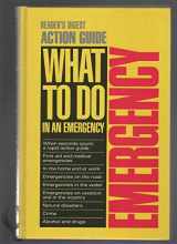 9780895773197-0895773198-Emergency: Reader's Digest Action Guide : What to Do in an Emergency