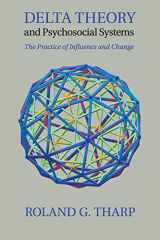 9781107531734-110753173X-Delta Theory and Psychosocial Systems: The Practice of Influence and Change
