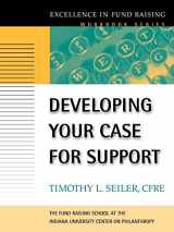9780787952457-0787952451-Developing Your Case for Support