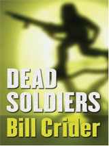 9780786271047-0786271043-Dead Soldiers