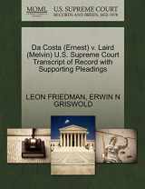 9781270582373-1270582372-Da Costa (Ernest) v. Laird (Melvin) U.S. Supreme Court Transcript of Record with Supporting Pleadings