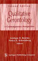 9780826113351-0826113354-Qualitative Gerontology: A Contemporary Perspective