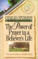 9781883002039-1883002036-The Power of Prayer in a Believer's Life (Christian Living Classics)