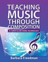 9780199840618-019984061X-Teaching Music Through Composition: A Curriculum Using Technology