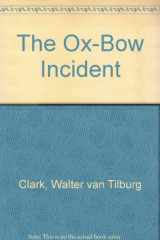 9780451512987-0451512987-The Ox-Bow Incident