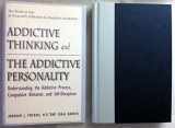 9781567313314-1567313310-Addictive Thinking and the Addictive Personality