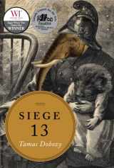 9781771022040-1771022043-Siege 13: Stories