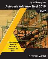 9781720409601-1720409609-Up and Running with Autodesk Advance Steel 2019: Volume 2