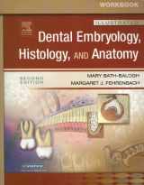 9781416034711-1416034714-Workbook for Illustrated Dental Embryology, Histology, and Anatomy - Revised Reprint