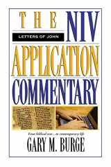 9780310486206-0310486203-The Letters of John: The NIV Application Commentary: From Biblical Text...to Contemporary Life