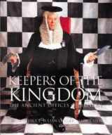 9781841880730-1841880736-Keepers of the Kingdom: The Ancient Offices of Britain