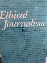 9780582286801-0582286808-Ethical Journalism: A Guide for Students, Practitioners, and Consumers