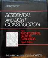 9780471543718-0471543713-Residential and Light Construction from Architectural Graphic Standards (Ramsey/Sleeper Architectural Graphic Standards Series)