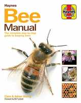9780857338099-0857338099-Bee Manual: The Complete Step-by-Step Guide to Keeping Bees