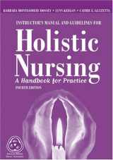 9780763732448-0763732443-Guidelines for Holistic Nursing: A Handbook for Practice