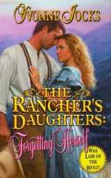 9780843947632-0843947632-Rancher's Daughters: Forgetting Herself