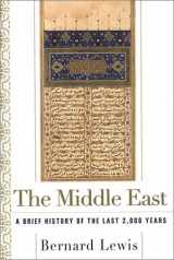 9780684807126-0684807122-The Middle East: A Brief History of the Last 2,000 Years