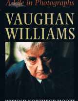 9780198162964-0198162960-Vaughan Williams: A Life in Photographs