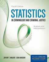9781449688608-1449688608-Statistics in Criminology and Criminal Justice: Analysis and Interpretation